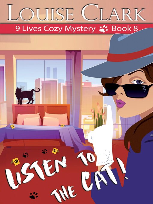 Title details for Listen to the Cat (The 9 Lives Cozy Mystery Series, Book 8) by Louise Clark - Available